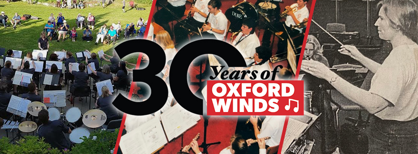 Oxford Winds 30th Anniversary Concert – Tickets Now Available!